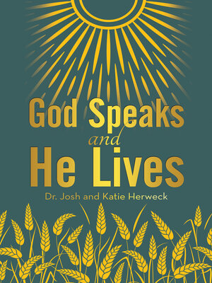 cover image of God Speaks and He Lives